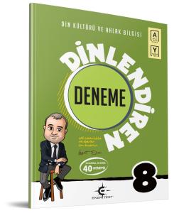8. Sınıf Dinlendiren Deneme (Eker Test) 8. Sınıf Dinlendiren Deneme (Eker Test)