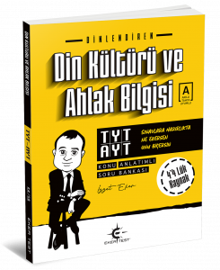 TYT – AYT Din Kültürü ve Ahlak Bilgisi Konu Anlatımlı Soru Bankası (Eker Test) TYT – AYT Din Kültürü ve Ahlak Bilgisi Konu Anlatımlı Soru Bankası (Eker Test)