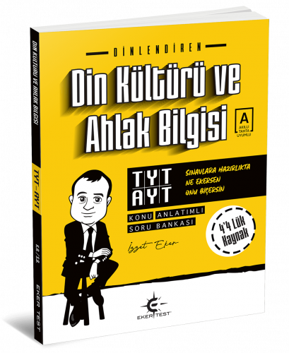 TYT – AYT Din Kültürü ve Ahlak Bilgisi Konu Anlatımlı Soru Bankası (Eker Test)